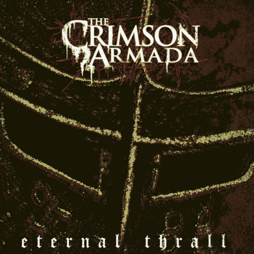 The Crimson Armada : Eternal Thrall